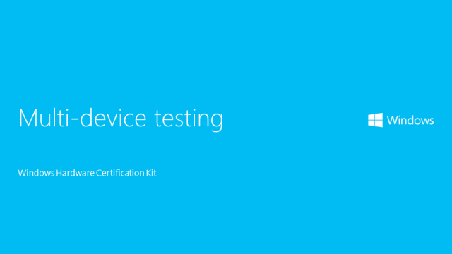 Video: Multi-device Testing with the HCK